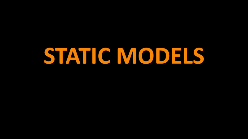 STATIC MODELS